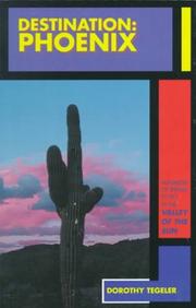 Cover of: Destination, Phoenix by Dorothy Tegeler
