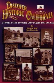 Discover historic California by Roberts, George