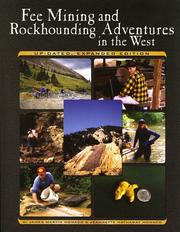 Cover of: Fee Mining and Rockhounding Adventures in the West