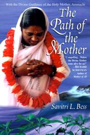 The path of the mother by Savitri L. Bess