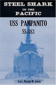 Cover of: Steel shark in the Pacific: USS Pampanito SS-383