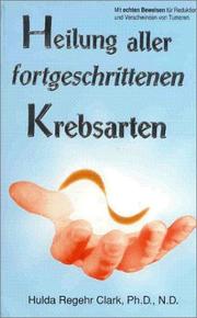 Cover of: The Cure For All Advanced Cancers (German language version: Heilung aller fortgeschrittenen krebsarten)