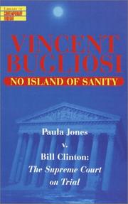 Cover of: No island of sanity: Paula Jones v. Bill Clinton : the Supreme Court on trial