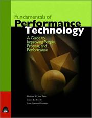 Cover of: Fundamentals of Performance Technology: A Guide to Improving People, Process, and Performance