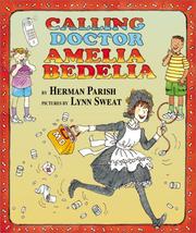 Cover of: Calling Doctor Amelia Bedelia