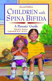 Cover of: Children with Spina Bifida:  A Parents' Guide