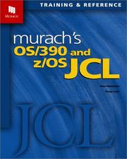 Murach's OS/390 and z/OS JCL by Raul Menendez, Doug Lowe