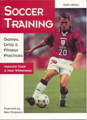 Cover of: Soccer Training: Games, Drills and Fitness Practices