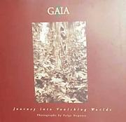 Cover of: Gaia I: Journey into Vanishing Worlds