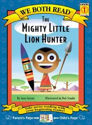 Cover of: The Mighty Little Lion Hunter (We Both Read)