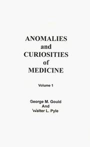 Cover of: Anomalies and curiosities of medicine