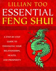 Cover of: Essential feng shui: a step-by-step guide to enhancing your relationships, health, and prosperity