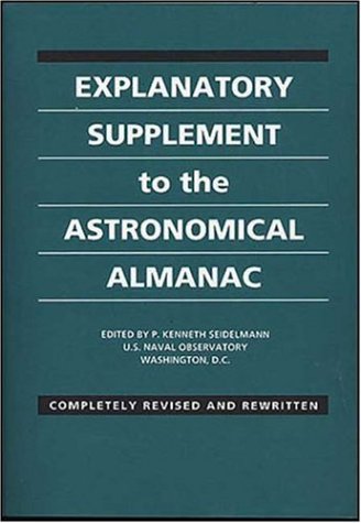 Explanatory Supplement To The Astronomical Almanac Pdf