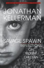 Cover of: Savage spawn: reflections on violent children