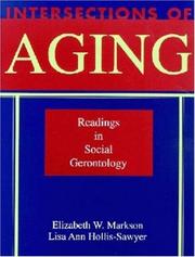 Cover of: Intersections of aging: readings in social gerontology