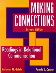 Cover of: Making Connections: Readings in Relational Communication