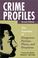 Cover of: Crime Profiles