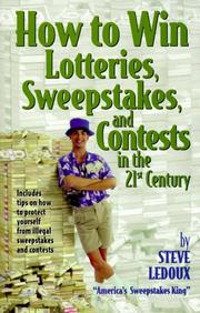Cover of: How to Win Lotteries, Sweepstakes, and Contests in the 21st Century