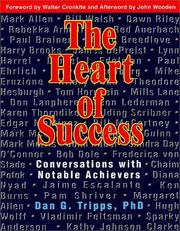 Cover of: The Heart of Success: Conversations with Notable Achievers
