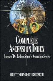 Cover of: Complete Ascension Index (Index of Dr. Joshua Stone's Ascension)