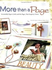More than a page : irresistible paper crafts and the pages that inspired them
