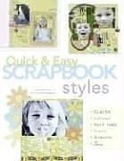 Cover of: Quick and Easy Scrapbook Styles (Scrapbook)