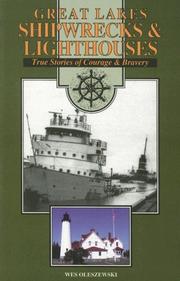 Cover of: Great Lakes Shipwrecks & Lighthouses: True Stories of Courage & Bravery