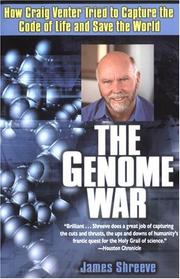 The Genome War by James Shreeve