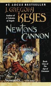 Cover of: Newton's Cannon by J. Gregory Keyes