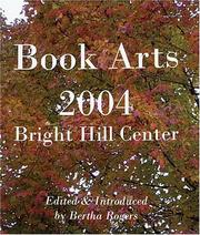 Cover of: Book Arts 2004: Bright Hill Center