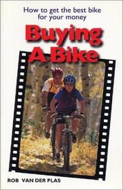 Cover of: Buying a bike: how to get the best bike for your money