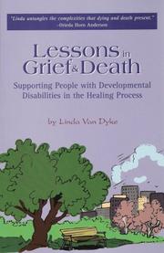 Cover of: Lessons in grief & death by Linda Van Dyke
