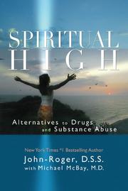 Cover of: Spiritual High: Alternatives to Drugs and Substance Abuse