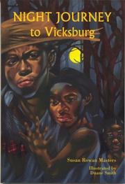 Night journey to Vicksburg by Susan Rowan Masters