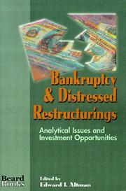 Cover of: Bankruptcy & Distressed Restructurings: Analytical Issues and Investment Opportunities