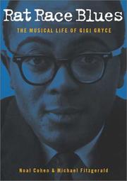 Cover of: Rat Race Blues: The Musical Life of Gigi Gryce