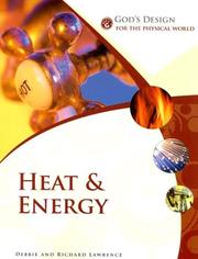 Cover of: God's Design for the Physical World: Heat and Energy (God's Design Series)