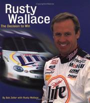 Cover of: Rusty Wallace : The Decision to Win