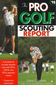 Cover of: The Pro Golf Scouting Report | John Gordon