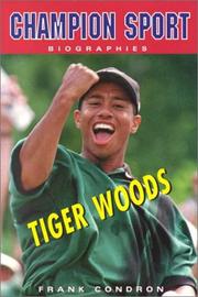 Tiger Woods (Champion Sport Biographies) by Joseph Romain