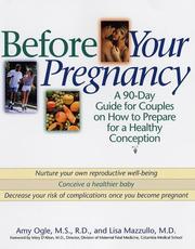 Cover of: Before Your Pregnancy by Amy Ogle, Lisa Mazzullo