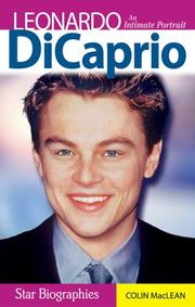 Cover of: Leonardo DiCaprio: An Intimate Portrait (Star Biographies)