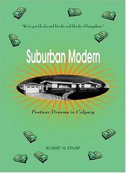 Cover of: Suburban modern: postwar dreams in Calgary