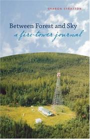 Between Forest and Sky by Sharon Stratton