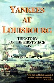 Yankees at Louisbourg by George A. Rawlyk