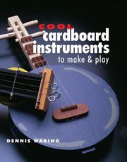 Cover of: Cool cardboard instruments to make & play