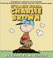 Cover of: It's a Big World, Charlie Brown by Charles M. Schulz