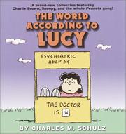 Cover of: The World According to Lucy by Charles M. Schulz