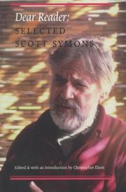 Cover of: Dear reader: selected Scott Symons
