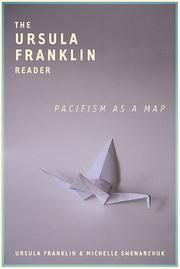 Cover of: The Ursula Franklin Reader by Ursula Franklin - undifferentiated
